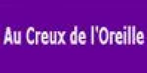 au Creux de l'Oreille