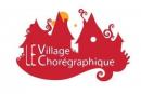 Le Village Chorégraphique