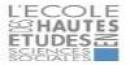 Ehess. l'École des Hautes Études en Sciences Sociales